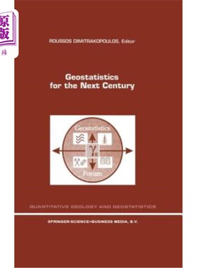 海外直订Geostatistics for the Next Century: An International Forum in Honour of Michel D 下个世纪的地质统计学：纪念