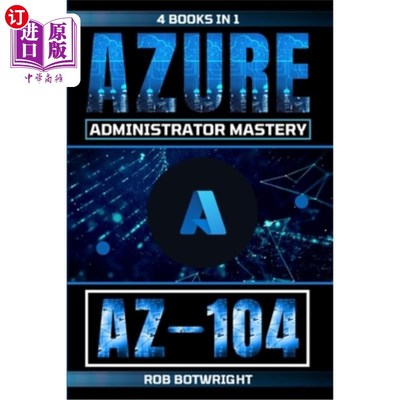 海外直订Az-104: Azure Administrator Mastery Az-104: Azure管理员精通