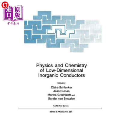 海外直订Physics and Chemistry of Low-Dimensional Inorganic Conductors 低维无机导体的物理和化学
