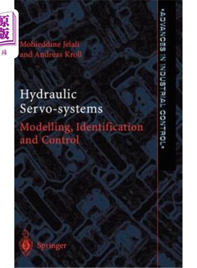 海外直订Hydraulic Servo-Systems: Modelling, Identification and Control 液压伺服系统:建模、辨识与控制