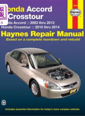 海外直订Honda Accord 2003 Thru 2012 & Honda Crosstour 2020 Thru 2014 Haynes Repair Manua 本田雅阁2003年至