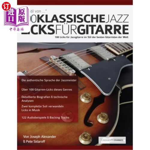 海外直订德语 100 Klassische Jazz Licks für Gitarre 100个经典爵士乐Licks fu& #第776;r吉他