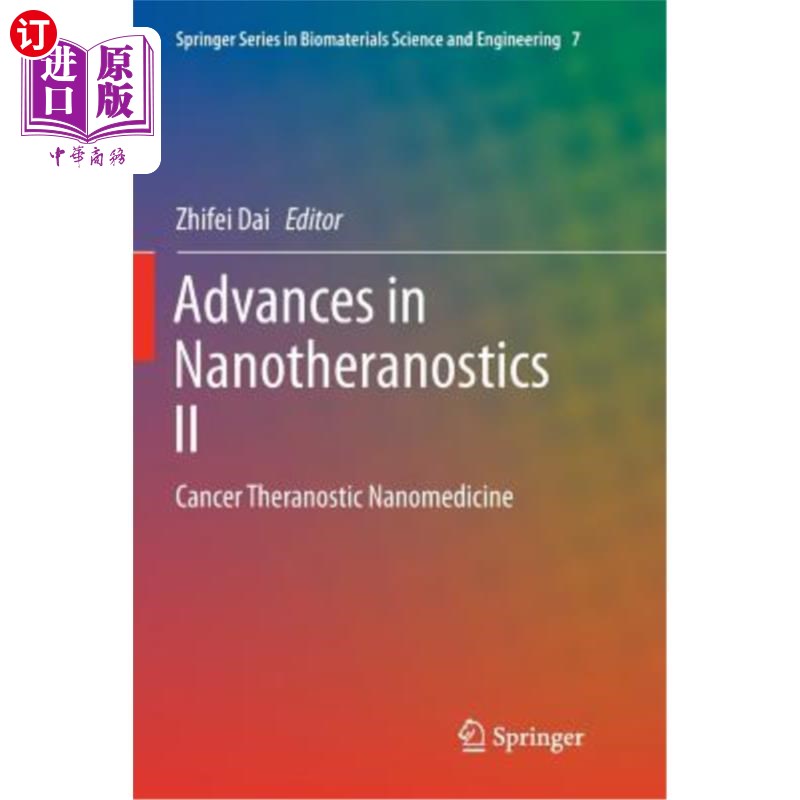 海外直订医药图书Advances in Nanotheranostics II: Cancer Theranostic Nanomedicine 纳米技术进展2：癌症治疗纳米医学