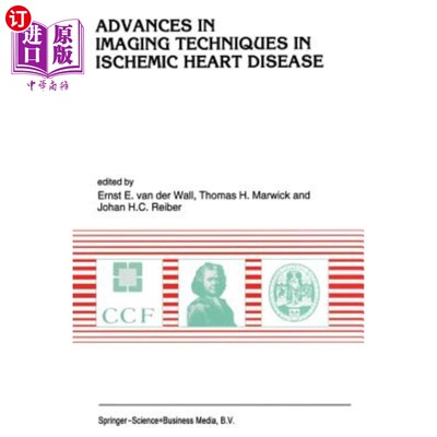 海外直订医药图书Advances in Imaging Techniques in Ischemic Heart Disease 缺血性心脏病影像学研究进展
