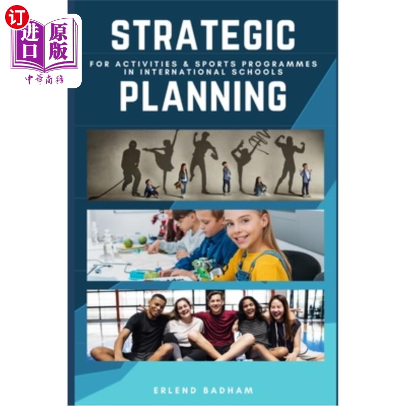 海外直订Strategic Planning: For Activities & Sports Programmes In International Schools 战略规划:国际学校的活动和体