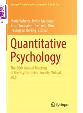 海外直订Quantitative Psychology: The 86th Annual Meeting of the Psychometric Society, Vi 量化心理学:第86届心理测量