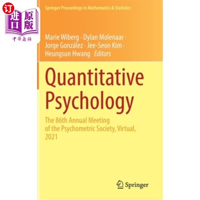 海外直订Quantitative Psychology: The 86th Annual Meeting of the Psychometric Society, Vi 量化心理学:第86届心理测量