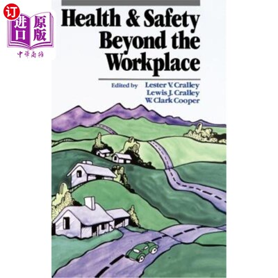 海外直订Health and Safety Beyond the Workplace 工作场所以外的健康和安全