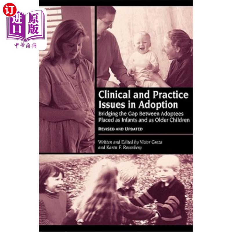 海外直订医药图书Clinical and Practice Issues in Adoption--Revised and Updated: Bridging the Gap  收养中的临床和实践