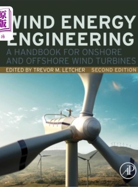 海外直订Wind Energy Engineering: A Handbook for Onshore and Offshore Wind Turbines 风能工程:陆上和海上风力涡轮机手
