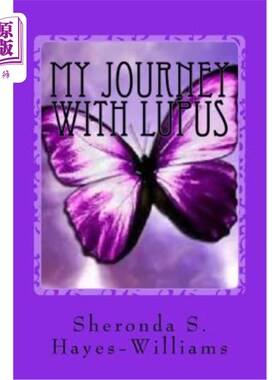 海外直订医药图书My Journey with Lupus: From the Beginning to Now 我的狼疮之旅：从开始到现在