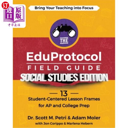 海外直订The EduProtocol Field Guide Social Studies Edition: 13 Student-Centered Lesson F 教育协议现场指南社会研究版