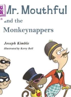 海外直订Mr. Mouthful and the Monkeynappers 满嘴先生和抓猴子的人
