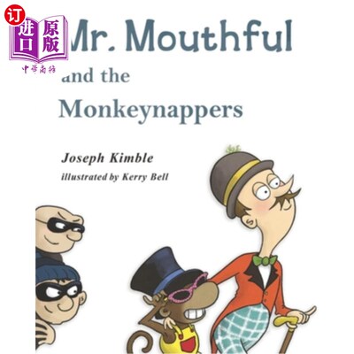 海外直订Mr. Mouthful and the Monkeynappers 满嘴先生和抓猴子的人