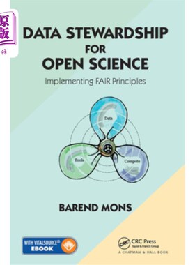海外直订Data Stewardship for Open Science: Implementing FAIR Principles 开放科学的数据管理:实施公平原则