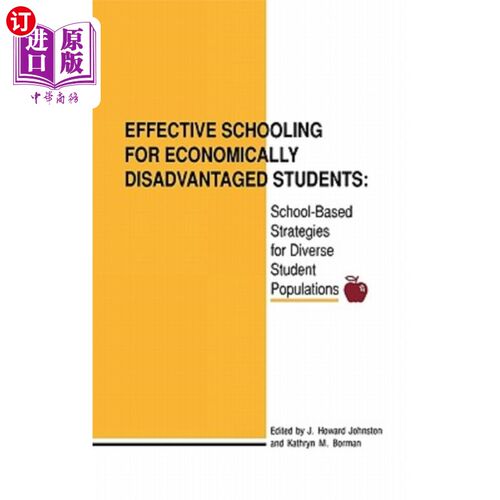 海外直订Effective Schooling for Economically Disadvantaged Students: School-Based Strate 经济困难学生的有效学校教育