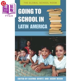 海外直订Going School 在拉丁美洲上学 Latin America