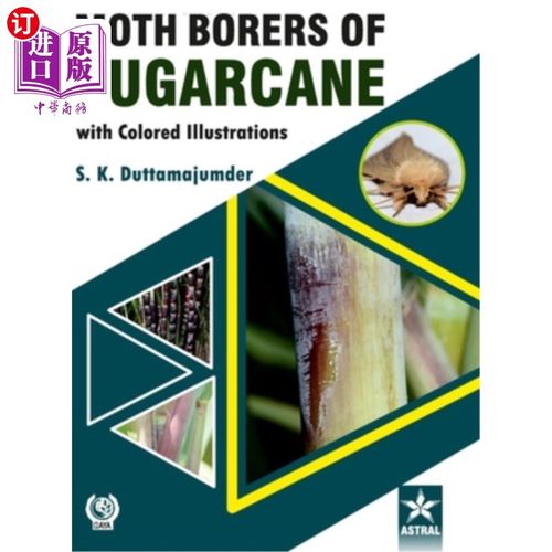 海外直订Moth Borers of Sugarcane with Colored IIIustrations 甘蔗有色螟虫的研究