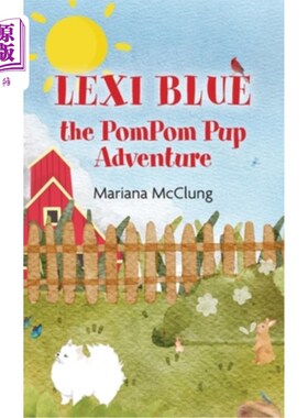 海外直订Lexi Blue the PomPom Pup Adventure 莱西·布鲁绒球小狗冒险