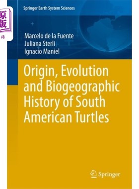 海外直订Origin, Evolution and Biogeographic History of S... 南美龟的起源、进化和生物地理历史
