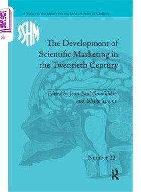 海外直订医药图书The Development of Scientific Marketing in the Twentieth Century: Research for S 20世纪科学营销的发