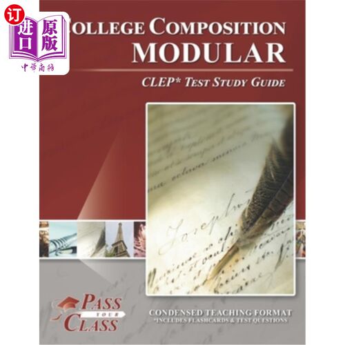 海外直订College Composition Modular CLEP Test Study Guide 大学作文模块CLEP考试学习指南