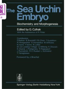 海外直订The Sea Urchin Embryo: Biochemistry and Morphogenesis 海胆胚胎:生物化学和形态发生