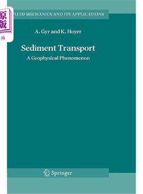 海外直订Sediment Transport: A Geophysical Phenomenon 泥沙运移:地球物理现象