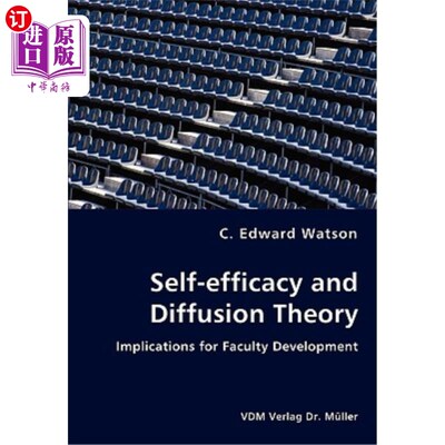 海外直订Self-efficacy and Diffusion Theory - Implications for Faculty Development 自我效能与扩散理论对教师发展的启