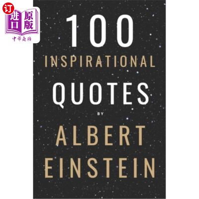 海外直订100 Inspirational Quotes By Albert Einstein That Will Change Your Life And Set Y 爱因斯坦的100句励志名言会