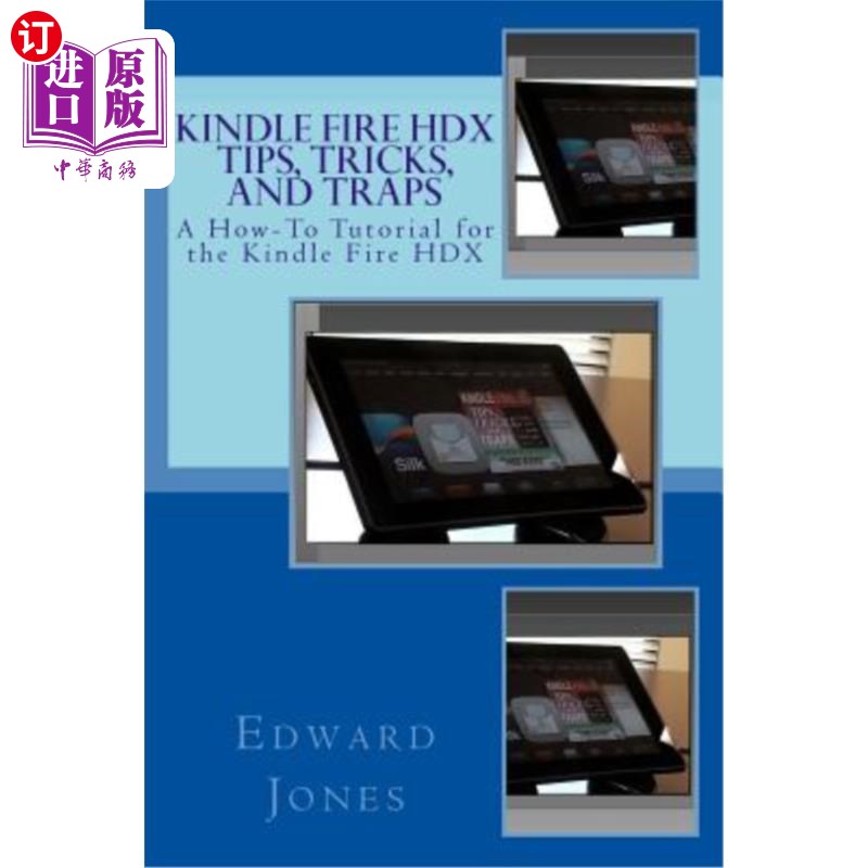海外直订Kindle Fire HDX Tips, Tricks, and Traps Kindle Fire HDX提示、技巧和陷阱
