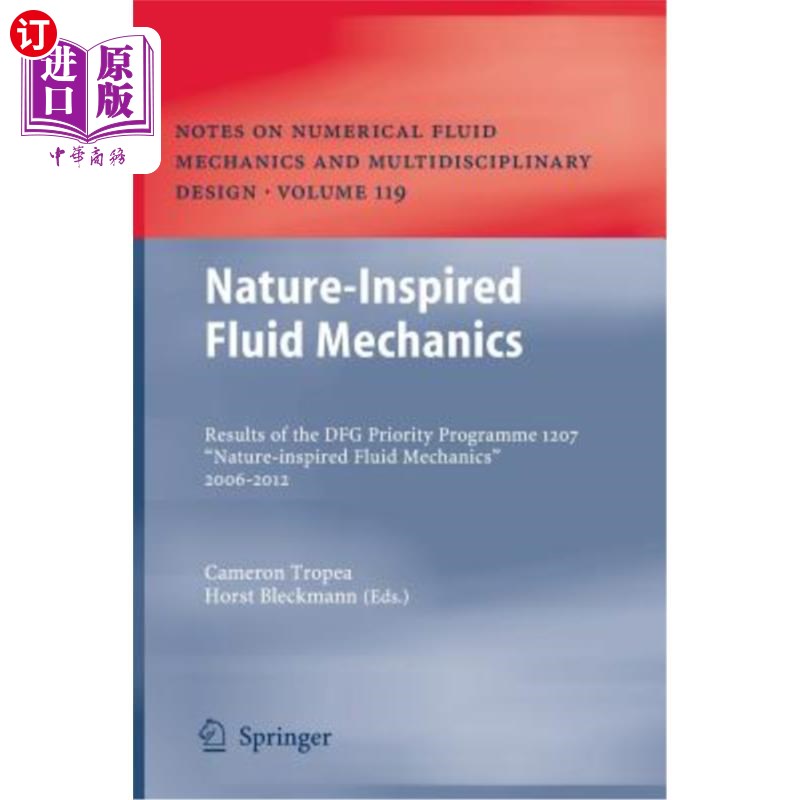 海外直订Nature-Inspired Fluid Mechanics: Results of the Dfg Priority Programme 1207 
