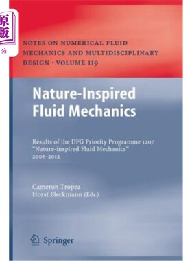 海外直订Nature-Inspired Fluid Mechanics: Results of the Dfg Priority Programme 1207 