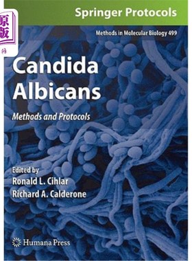 海外直订Candida Albicans: Methods and Protocols 白色念珠菌:方法和方案