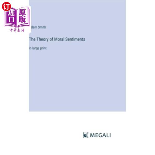 海外直订The Theory of Moral Sentiments: in large print 《道德情操论》：大字印刷