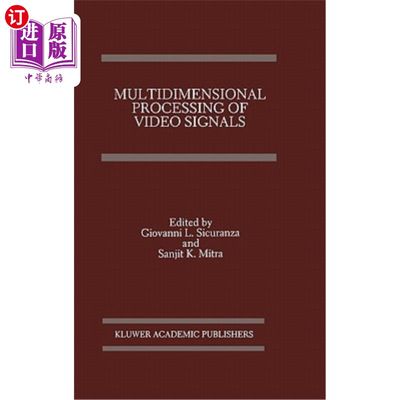 海外直订Multidimensional Processing of Video Signals 视频信号的多维处理