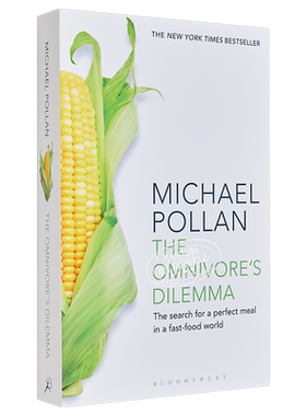 杂食者的两难 The Omnivores Dilemma The Search for a Perfect Meal in a Fast Food World 英文原版 Michael Polla【中商?