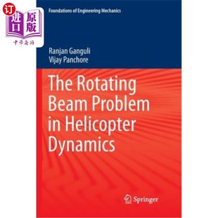 Problem Helicopter 海外直订The 直升机动力学中 Beam Dynamics 旋转光束问题 Rotating