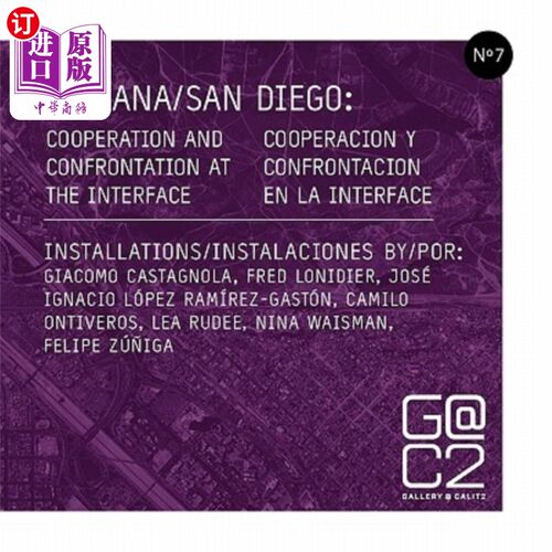 海外直订Tijuana/San Diego: Cooperation and Confrontation at the Interface 蒂华纳/圣地亚哥：界面上的合作与对抗