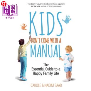 Family With 海外直订Kids The Happy Life Come Guide Essential 基 孩子们不带手册：快乐家庭生活 Manual Don