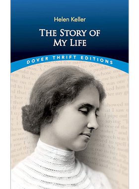 预售 海伦 凯勒 假如给我三天光明 英文原版 Dover Thrift Editions The Story of My Life Helen Keller 经典【中商原版】