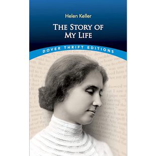 海伦 凯勒 假如给我三天光明 英文原版 Dover Thrift Editions The Story of My Life Helen Keller 经典【中商原版】