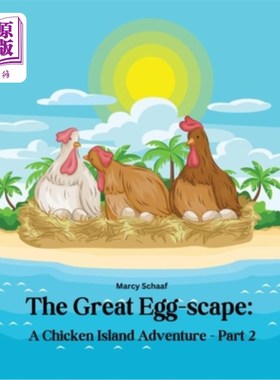 海外直订The Great Egg-scape: A Chicken Island Adventure - Part 2 伟大的蛋景：鸡岛冒险-第2部分