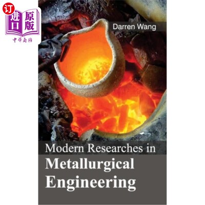海外直订Modern Researches in Metallurgical Engineering 冶金工程的现代研究