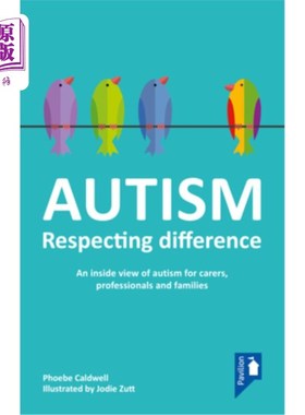 海外直订Autism: Respecting Difference 自闭症:尊重差异