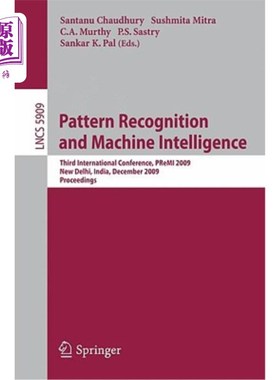 海外直订Pattern Recognition and Machine Intelligence: Third International Conference, PR 模式识别和机器智能：第三届