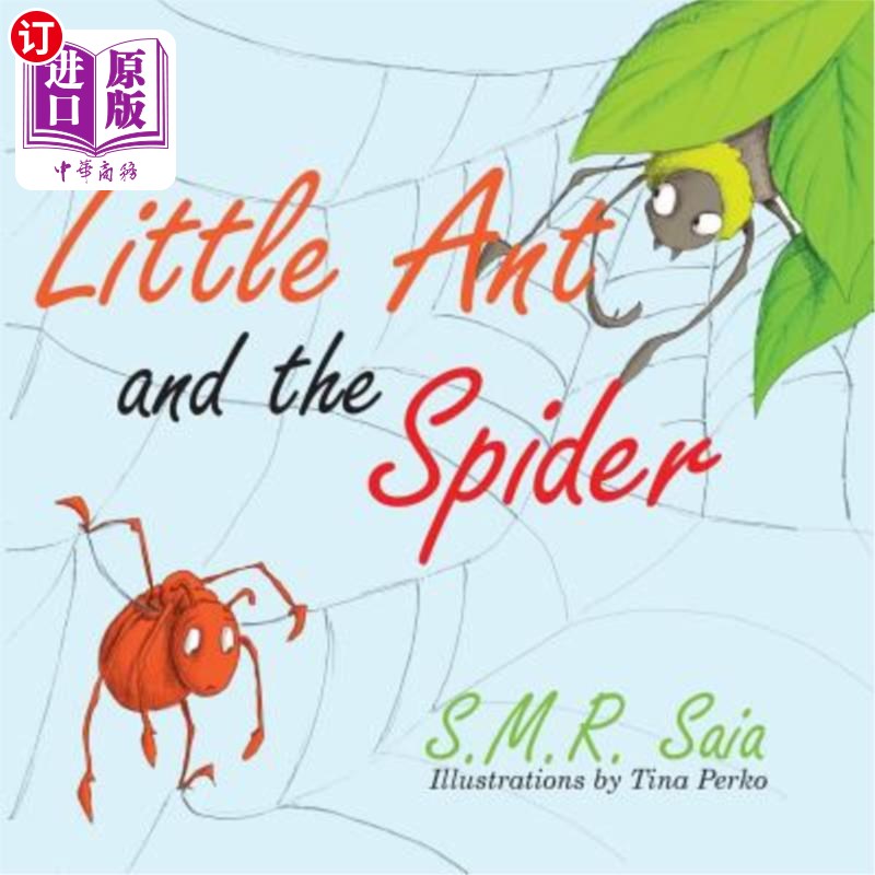 海外直订Little Ant and the Spider: Misfortune Tests the Sincerity of Friends 小蚂蚁和蜘蛛：不幸考验朋友的真诚