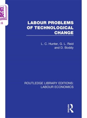海外直订Labour Problems of Technological Change 技术变革中的劳工问题