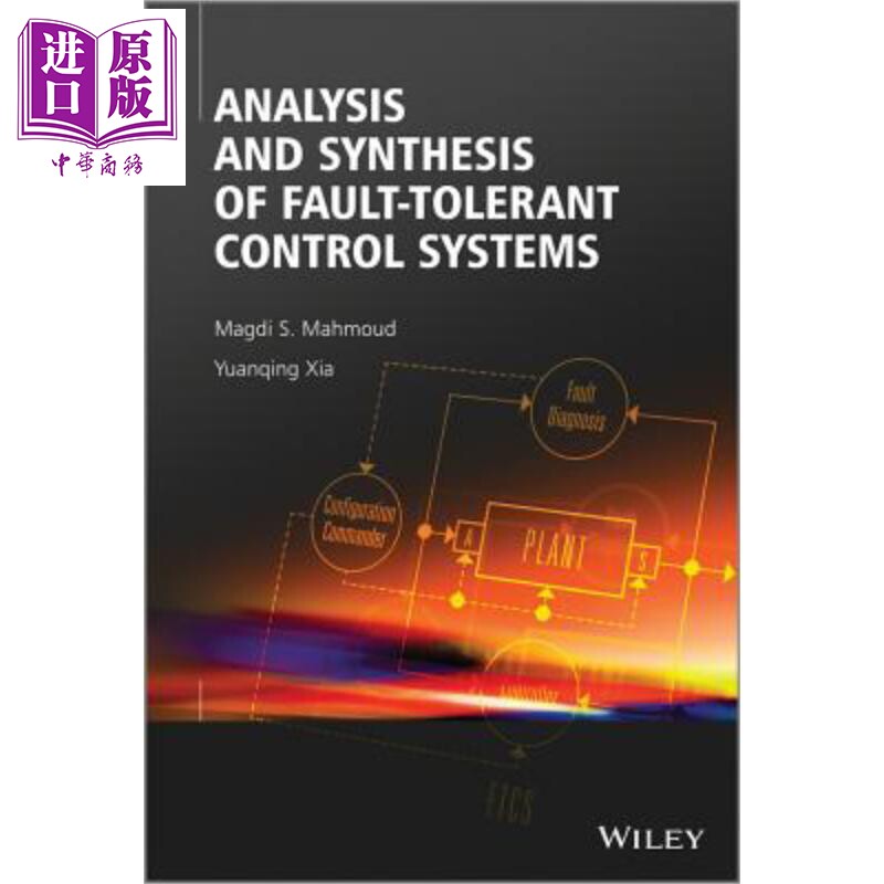 现货 容错控制系统的分析与综合 Analysis And Synthesis Of Fault 英文原版 Magdi Mahmoud 中商原版