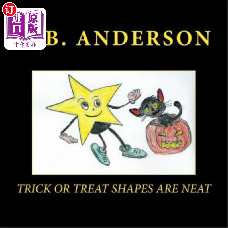 海外直订Trick or Treat Shapes Are Neat: Happy Haunting Halloween! 不给糖就捣蛋的形状很整洁:万圣节快乐!